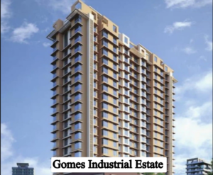 Gomes Industrial Estate, Sakinaka, Mumbai: Overview, Location and Connectivity